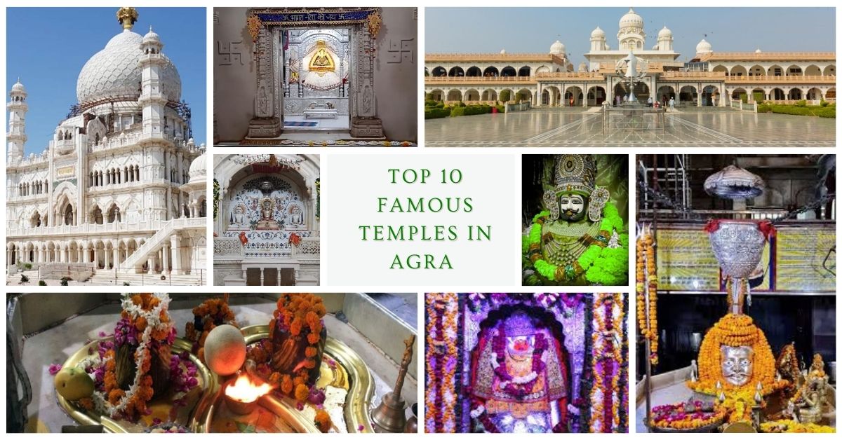 Top 10 Famous temples in Agra