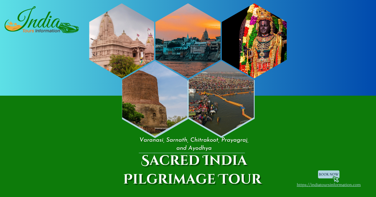 Sacred India Pilgrimage Tour– Varanasi, Sarnath, Chitrakoot, Prayagraj & Ayodhya