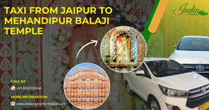 Taxi from Jaipur to Mehandipur Balaji