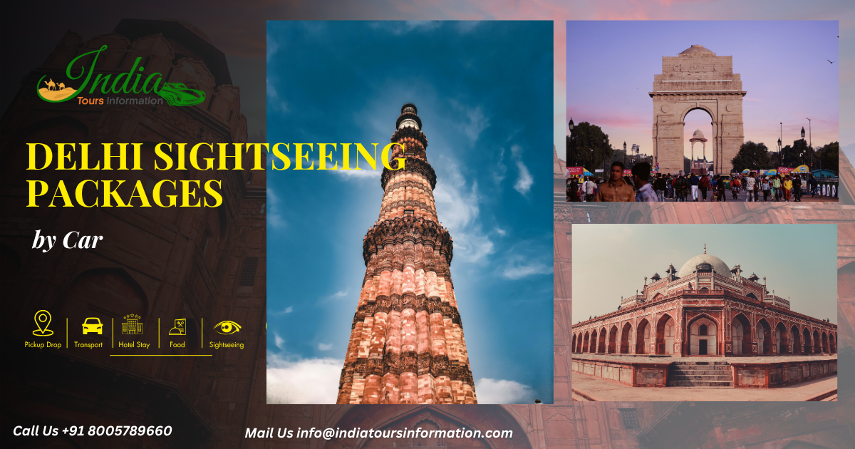Delhi Sightseeing Packages by car
