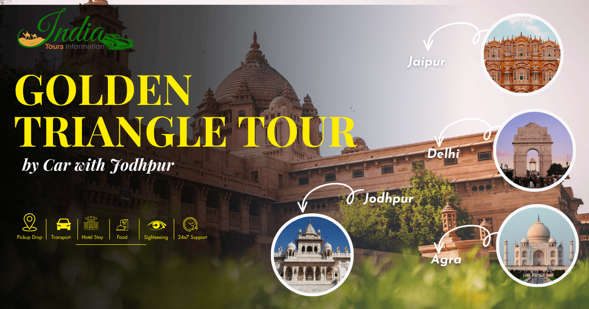 Golden Triangle Tour by Car with Jodhpur