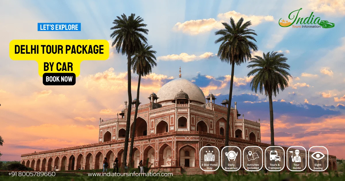 Delhi Tour Package by Car
