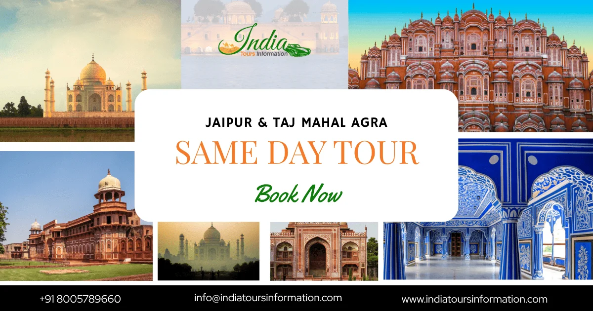 Jaipur & Taj Mahal Agra Same Day